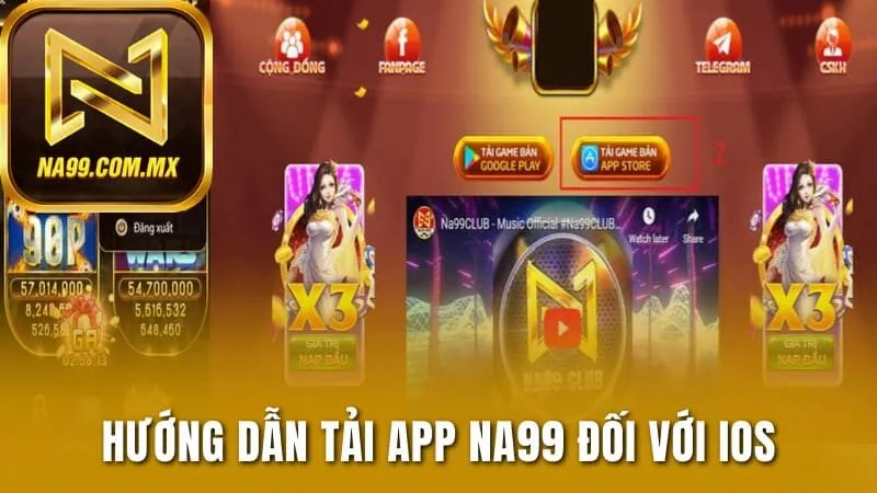 Tải App Na99 1 Hướng dẫn tải app Na99 đối với phiên bản IOS